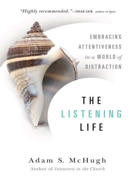 Title details for The Listening Life by Adam S. McHugh - Wait list